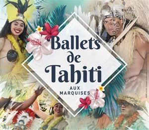 Affiche de Ballets de Tahiti aux Marquises