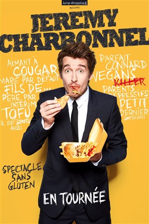 Affiche de Jérémy Charbonnel dans Spectacle sans gluten
