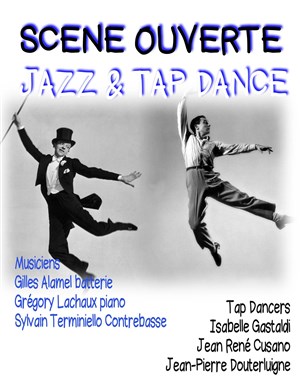 Affiche de Concert et scène ouverte claquette jazz tap dance