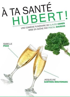 Affiche de A ta sante Hubert!
