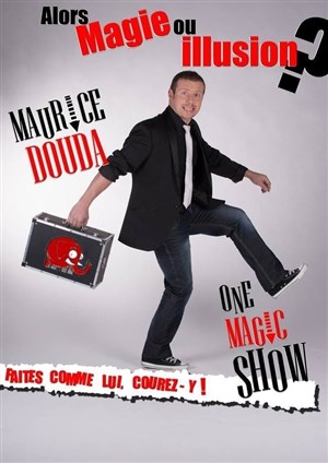 Affiche de Maurice Douda dans Alors... magie ou illusion ?