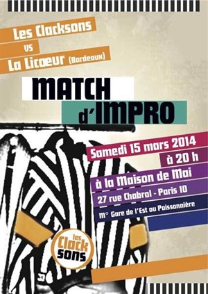 Affiche de Match d'Impro : Les Clacksons Vs La Licoeur (Bordeaux)