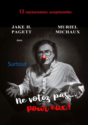 Affiche de Surtout ne votez pas pour eux