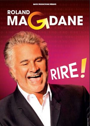 Affiche de Roland Magdane dans Rire !