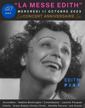 Affiche de La messe Edith : Concert anniversaire hommage à Edith Piaf