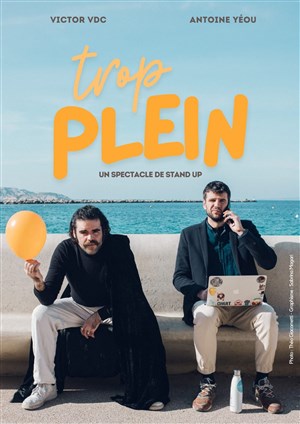 Affiche de Victor Vdc & Antoine Yéou dans Trop plein