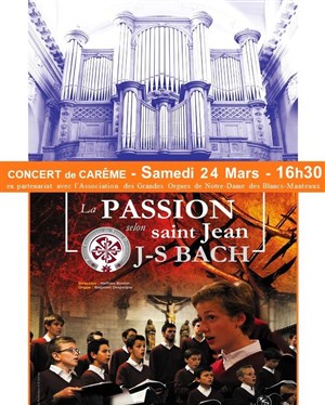 Affiche de J-S Bach : La Passion selon Saint Jean