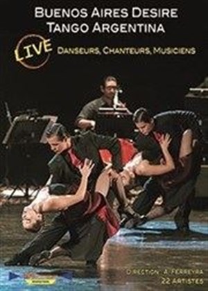 Affiche de Buenos Aires Desire : tango argentina