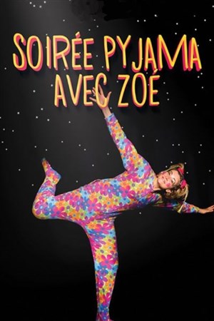 Affiche de Soirée pyjama : Lulu et Zoé : le carnaval des couleurs