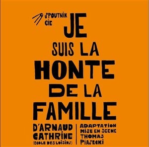 Affiche de Je suis la honte de la famille