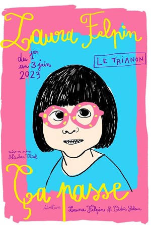 Affiche de Laura Felpin dans Ça passe