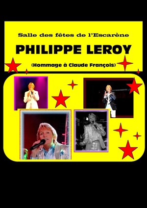 Affiche de Philippe Leroy : Hommage à Claude François