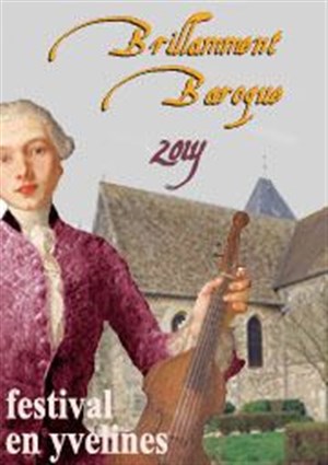 Affiche de Festival Brillamment Baroque 2014 | 3ème concert