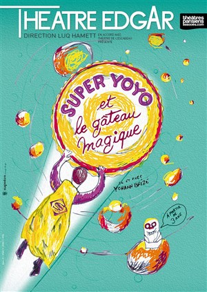 Affiche de Super Yoyo et le gâteau magique