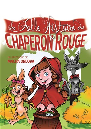 Affiche de La folle histoire du Chaperon rouge