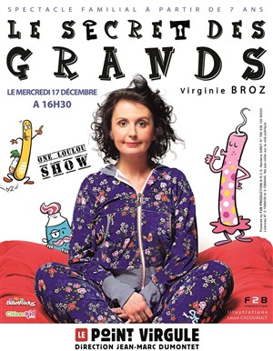 Affiche de Virginie Broz dans Le secret des grands