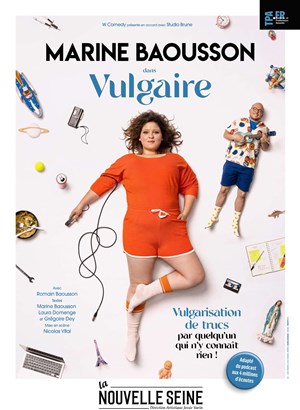 Affiche de Marine Baousson dans Vulgaire