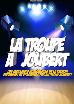 Affiche de La troupe à Joubert