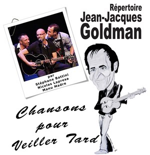 Affiche de Soirée spéciale Goldman | Chansons pour veiller tard