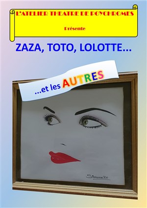 Affiche de Zaza, Toto, Lolotte... Et les Autres