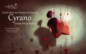 Affiche de Caché dans son buisson de lavande, Cyrano sentait bon la lessive