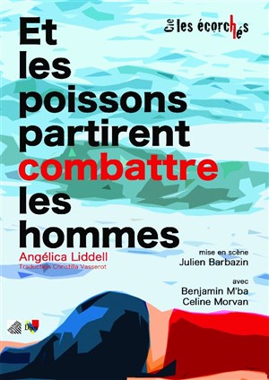 Affiche de Et les poissons partirent combattre les hommes