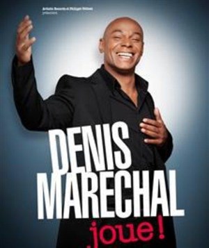 Affiche de Denis Maréchal dans Denis Maréchal joue ! | Mise en scène par Florence Foresti