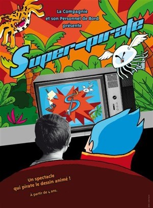 Affiche de Super-Pirate