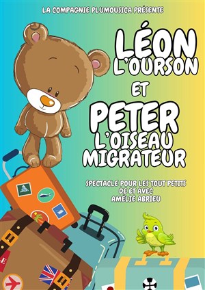 Affiche de Léon l'ourson et Peter l'oiseau migrateur