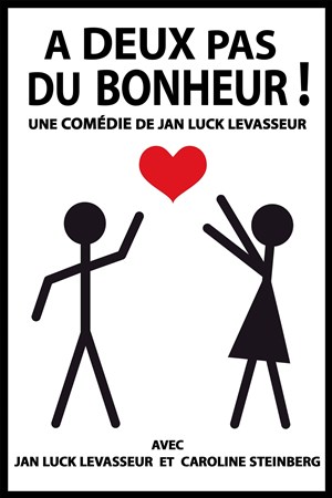 Affiche de A deux pas du bonheur !