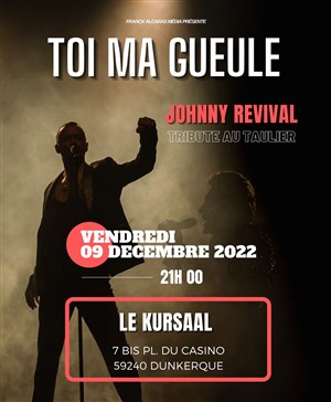 Affiche de Toi ma gueule | Dunkerque