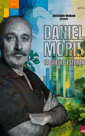Affiche de Daniel Morin