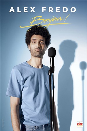 Affiche de Alex Fredo dans Bonjour !