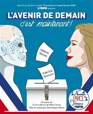 Affiche de L'avenir de demain c'est maintenant !