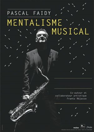 Affiche de Pascal Faidy dans Mentalisme Musical