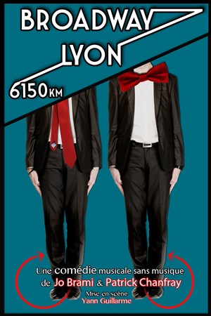 Affiche de Broadway Lyon : 6150 Km