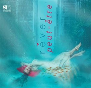 Affiche de Rêver peut-être