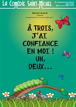 Affiche de A trois, j'ai confiance en moi !