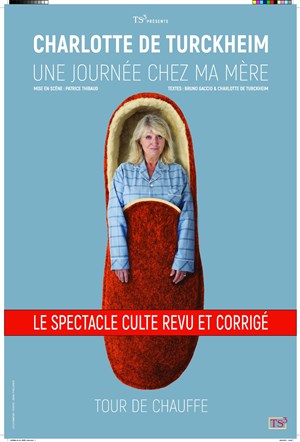 Affiche de Charlotte de Turckheim dans Une journée chez ma mère