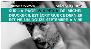 Affiche de Sur la page Wikipédia de Michel Drucker il est écrit que ce dernier est né un douze septembre à Vire