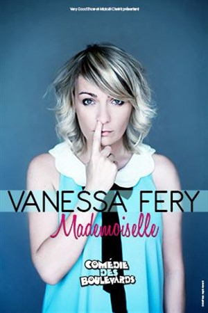 Affiche de Vanessa Fery dans Mademoiselle