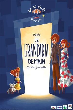 Affiche de Je grandirai demain