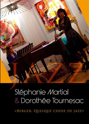 Affiche de Martial / Tournesac dans Berger, Quelque chose de Jazz | Les Week-end au Chantier