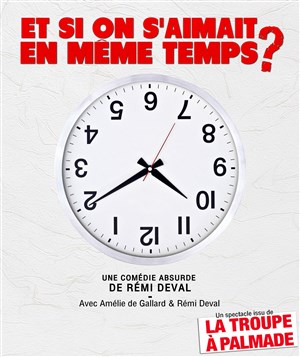Affiche de Et si on s'aimait en même temps ?