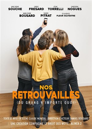 Affiche de Nos retrouvailles (du grand n'importe quoi)