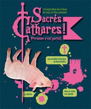 Affiche de Sacrés Cathare, personne n'est parfait