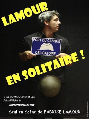 Affiche de Fabrice Lamour dans Lamour en solitaire