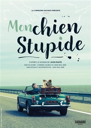 Affiche de Mon chien stupide