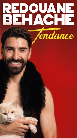 Affiche de Redouane Behache dans Tendance