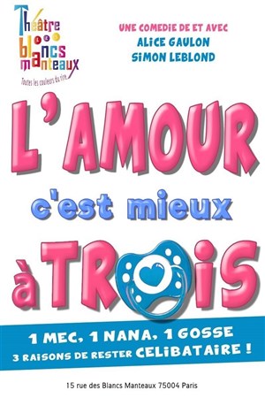 Affiche de L'amour c'est mieux à trois
